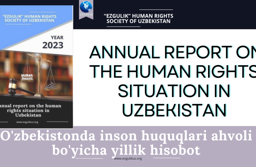 ANNUAL REPORT 2023: A Comprehensive Review of Human Rights in Uzbekistan